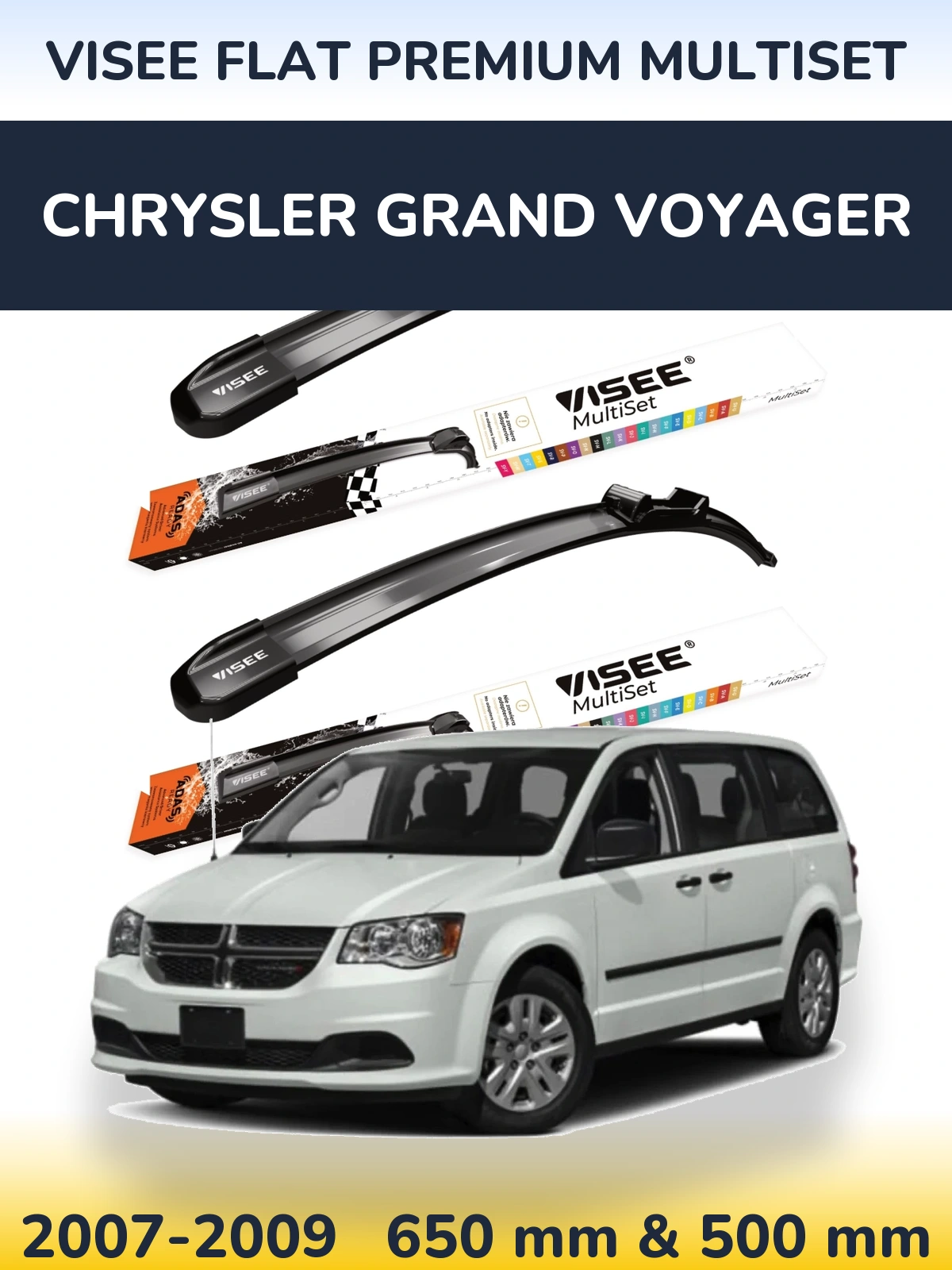 Front wiper blade set VISEE FLAT PREMIUM MultiSet 650 & 500 mm for Chrysler Grand Voyager 2007-2009