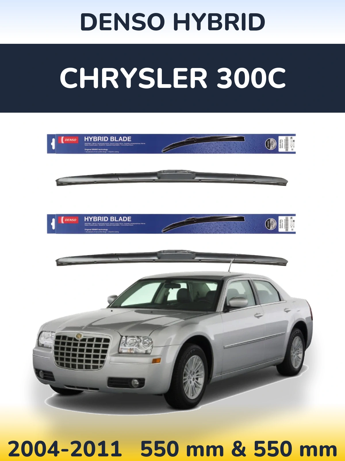 Front wiper blade set Denso Hybrid 550 & 550 mm for Chrysler 300C 2004-2011