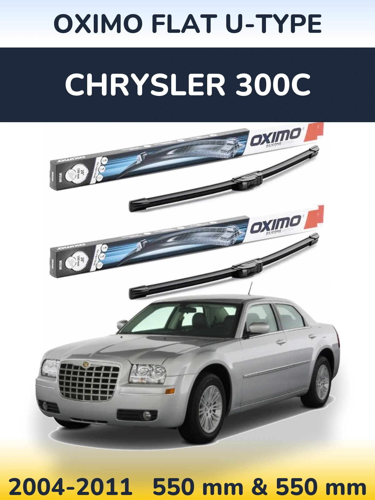 Front wiper blade set Oximo Flat U-type 550 & 550 mm for Chrysler 300C 2004-2011