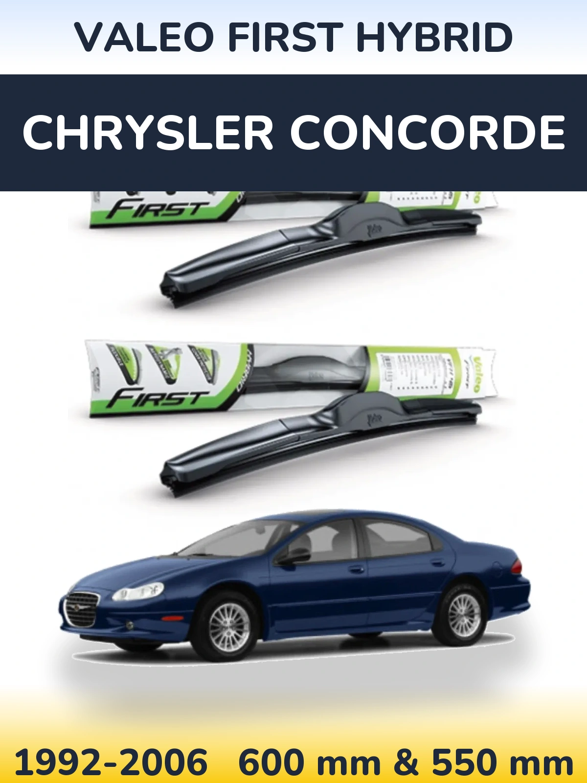Комплект передніх щіток Valeo First Hybrid 600 & 550 мм для Chrysler Concorde 1992-2006