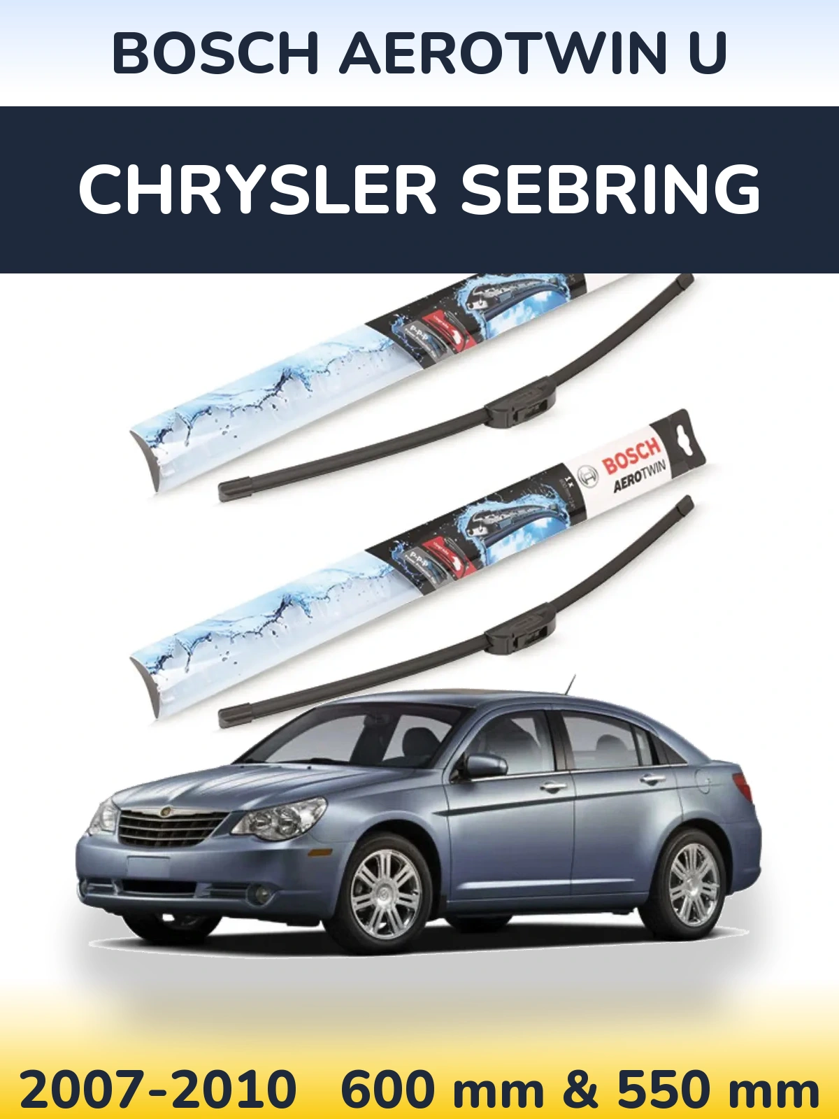 Front wiper blade set BOSCH AeroTwin U 600 & 550 mm for Chrysler Sebring 2007-2010