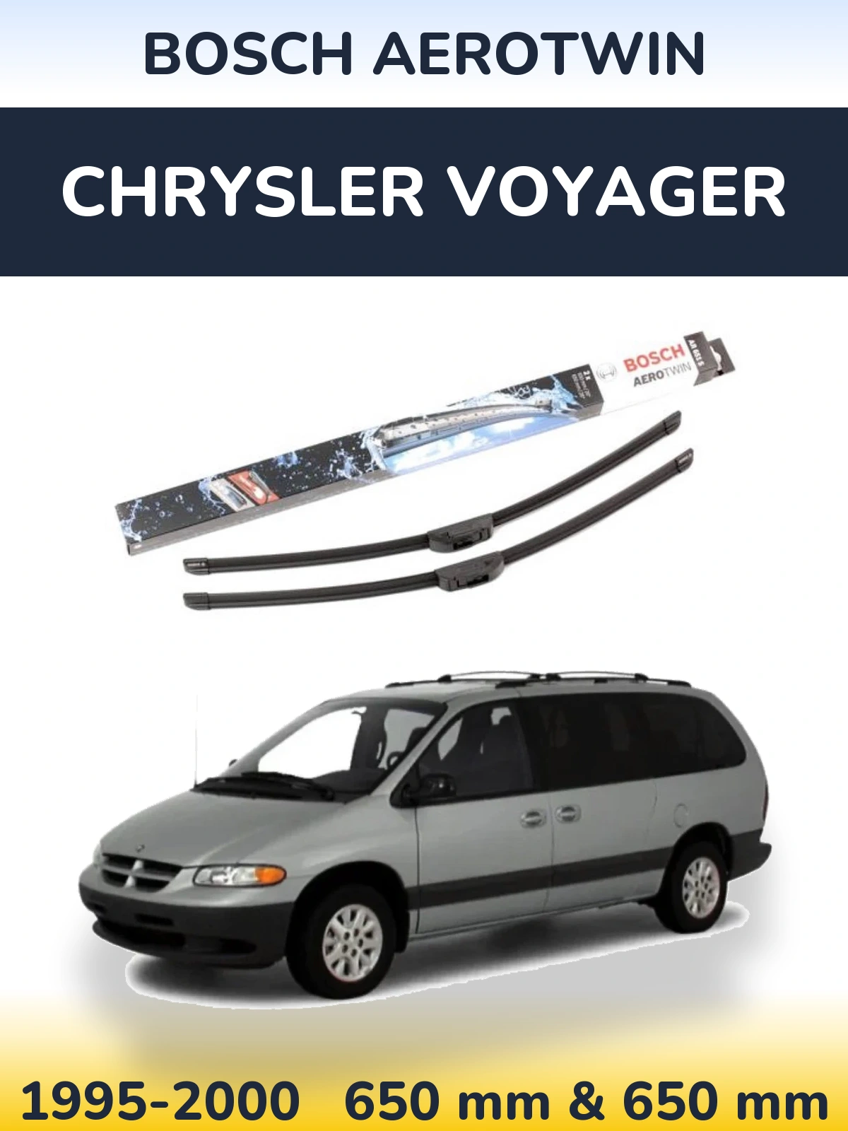 Front wiper blade set BOSCH AeroTwin 650 & 650 mm for Chrysler Voyager 1995-2000