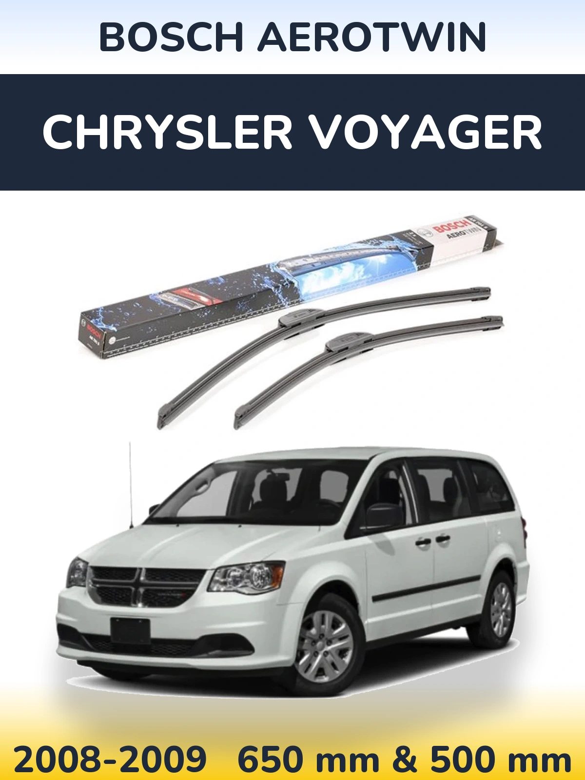 Front wiper blade set BOSCH AeroTwin 650 & 500 mm for Chrysler Voyager 2008-2009
