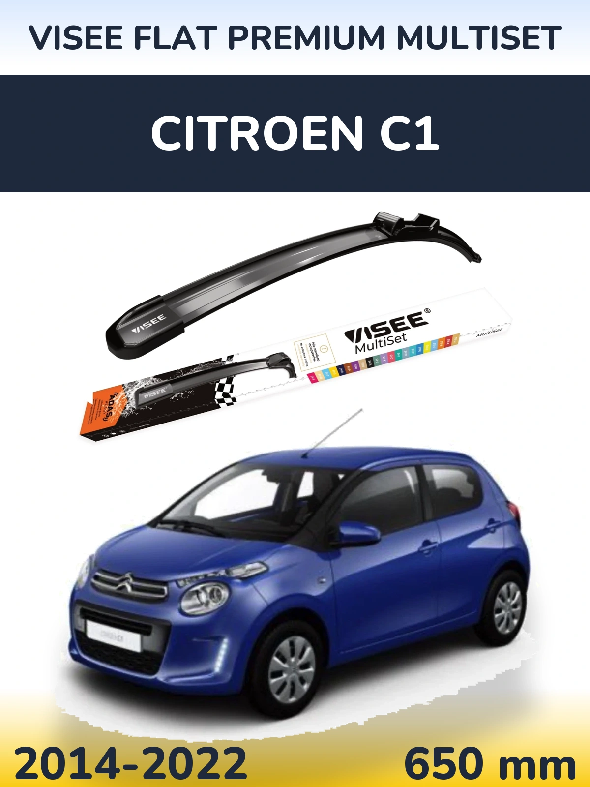 Front wiper blade VISEE FLAT PREMIUM MultiSet 650 mm for Citroen C1 2014-2022