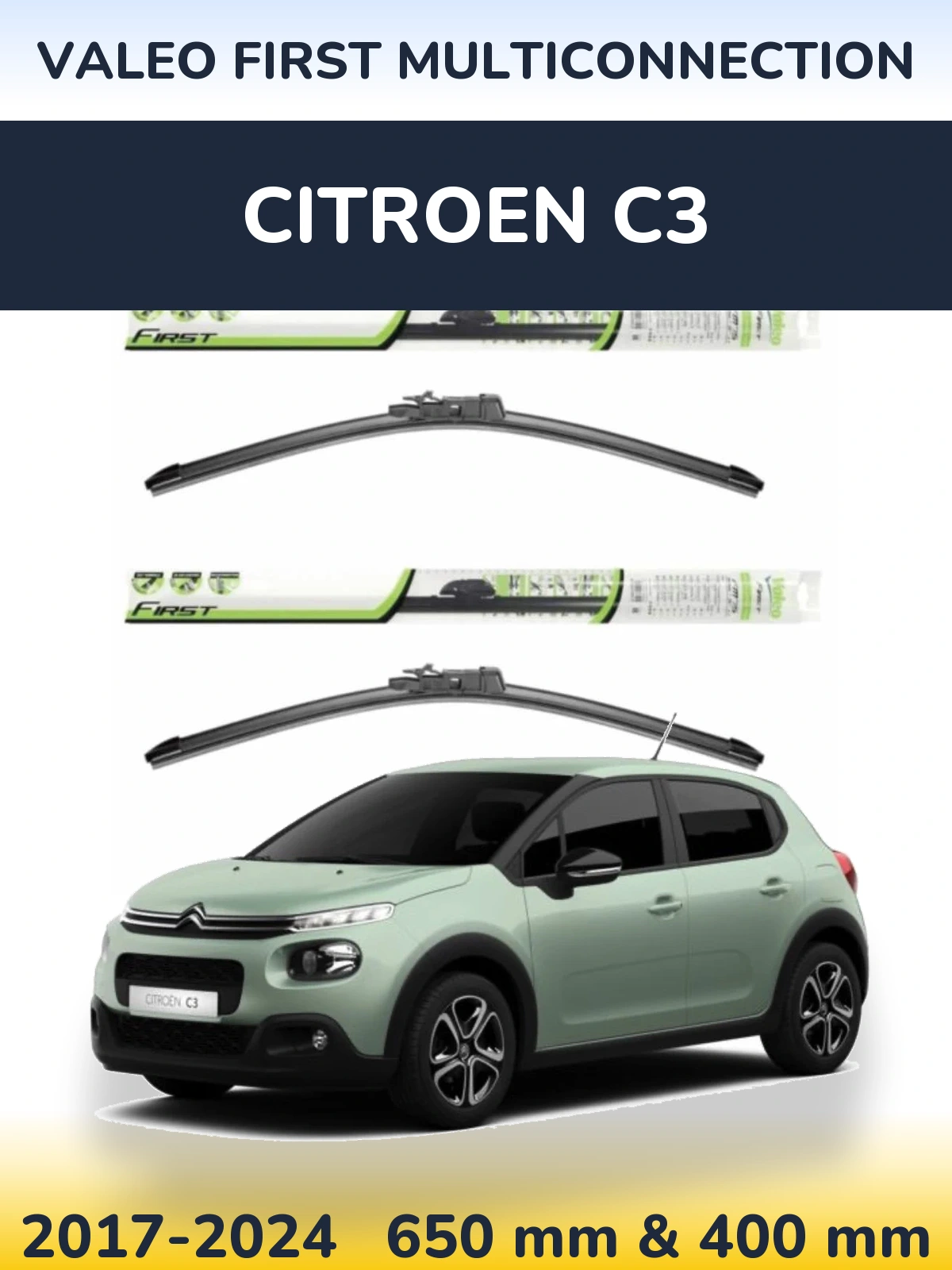 Front wiper blade set Valeo First MultiConnection 650 & 400 mm for Citroen C3 2017-2024