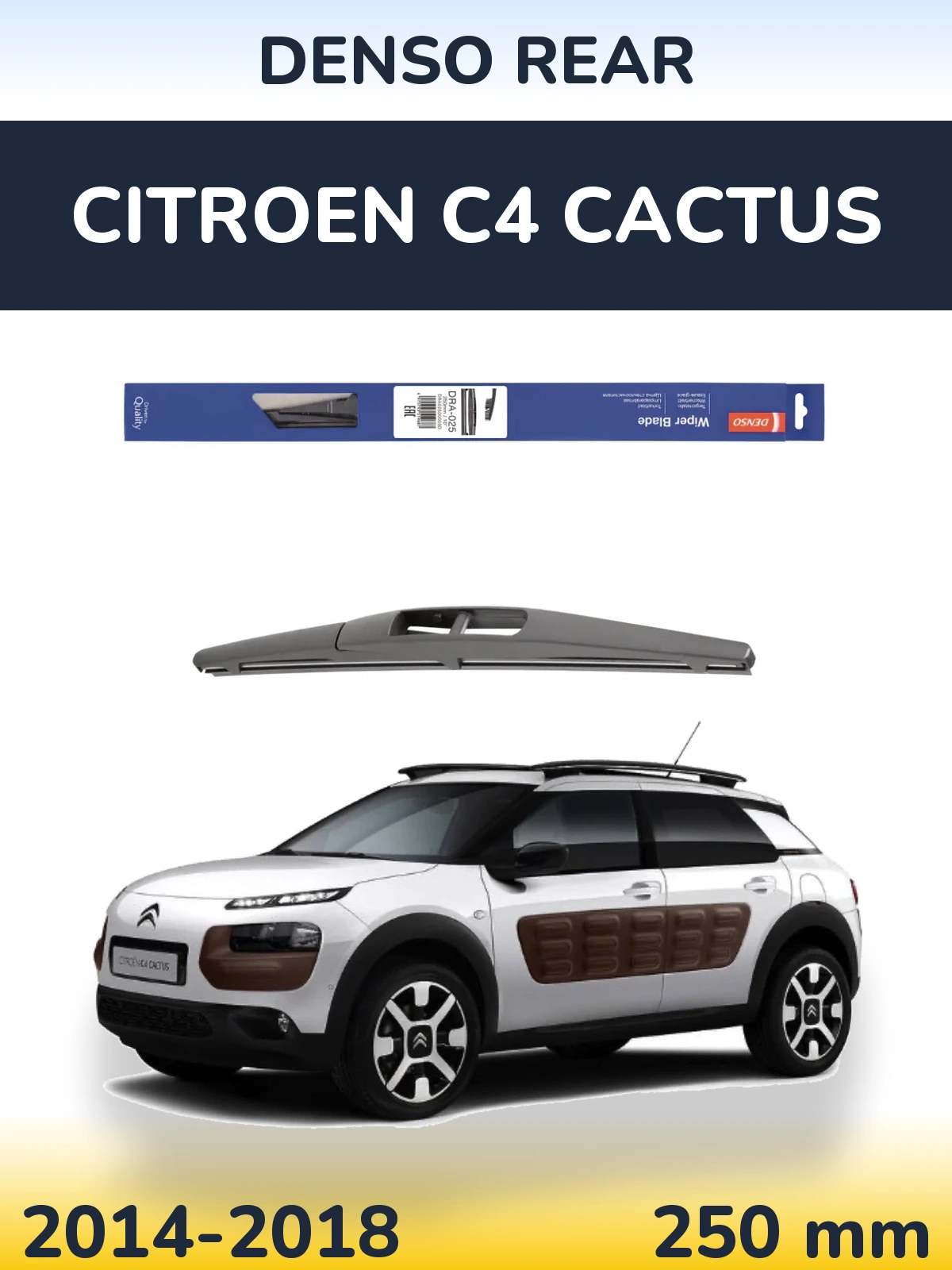 Rear wiper blade Denso Rear 250 mm for Citroen C4 Cactus 2014-2018