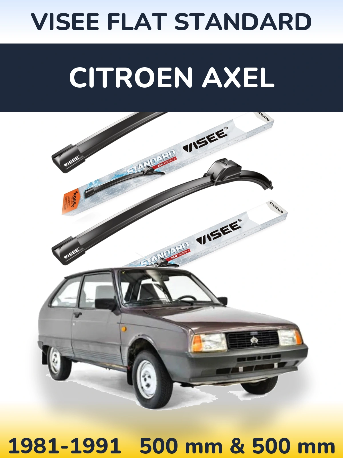 Front wiper blade set VISEE FLAT STANDARD 500 & 500 mm for Citroen Axel 1981-1991