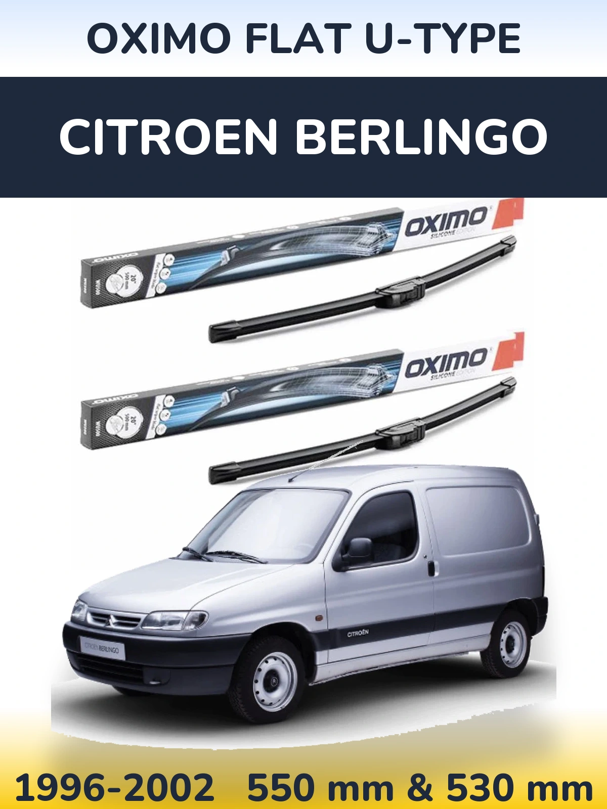 Комплект передніх щіток Oximo Flat U-type 550 & 530 мм для Citroen Berlingo 1996-2002