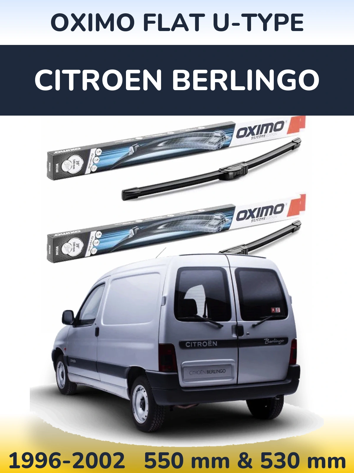 Комплект передніх щіток Oximo Flat U-type 550 & 530 мм для Citroen Berlingo 1996-2002