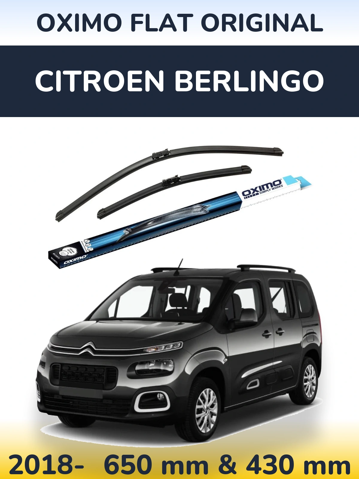 Комплект передніх щіток Oximo Flat Original 650 & 430 мм для Citroen Berlingo 2018-2026