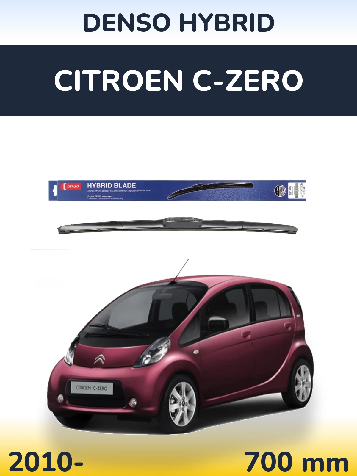 Front wiper blade Denso Hybrid 700 mm for Citroen C-Zero 2010-2026