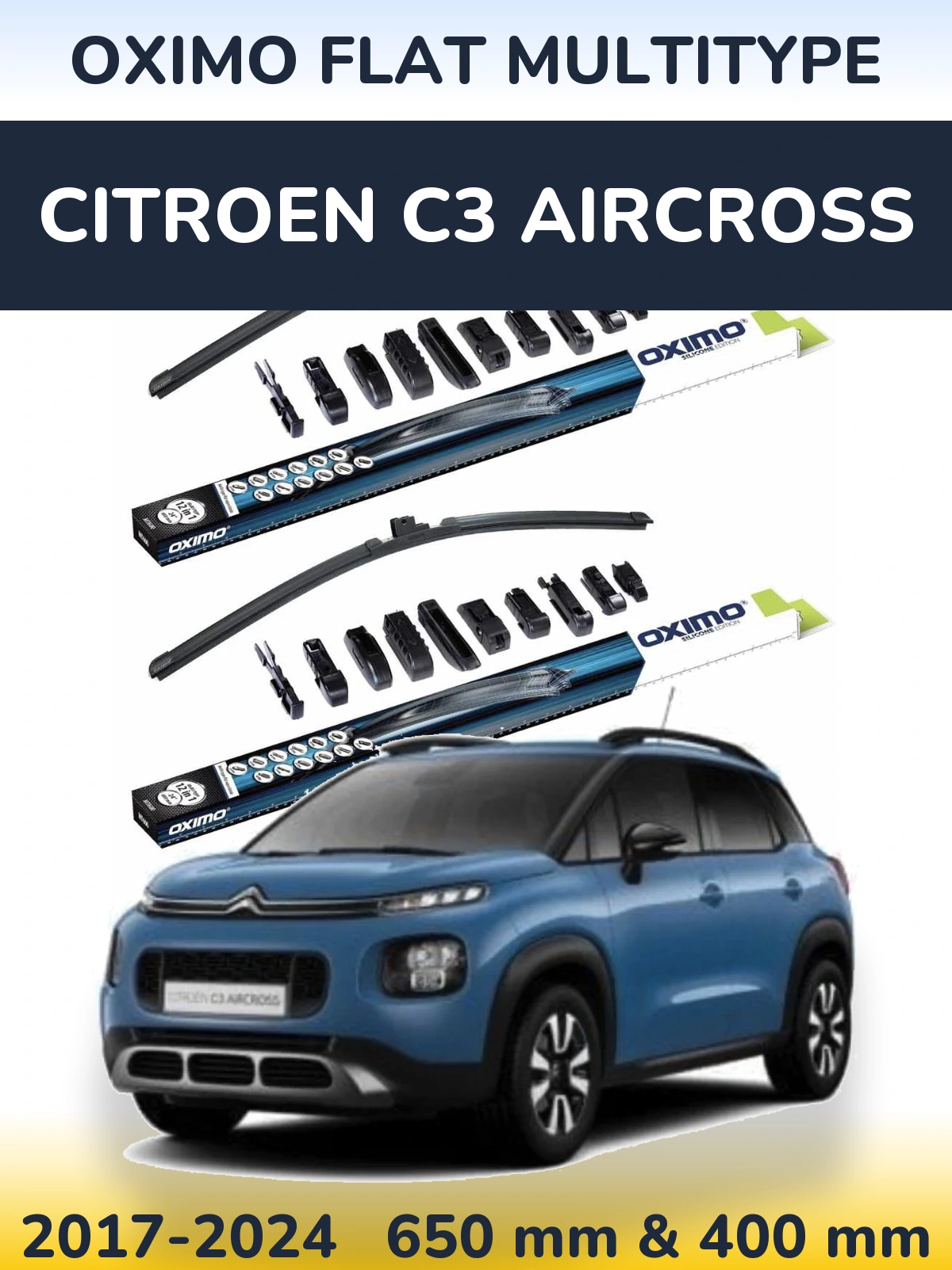 Front wiper blade set Oximo Flat MultiTipoe 650 & 400 mm for Citroen C3 Aircross 2017-2024