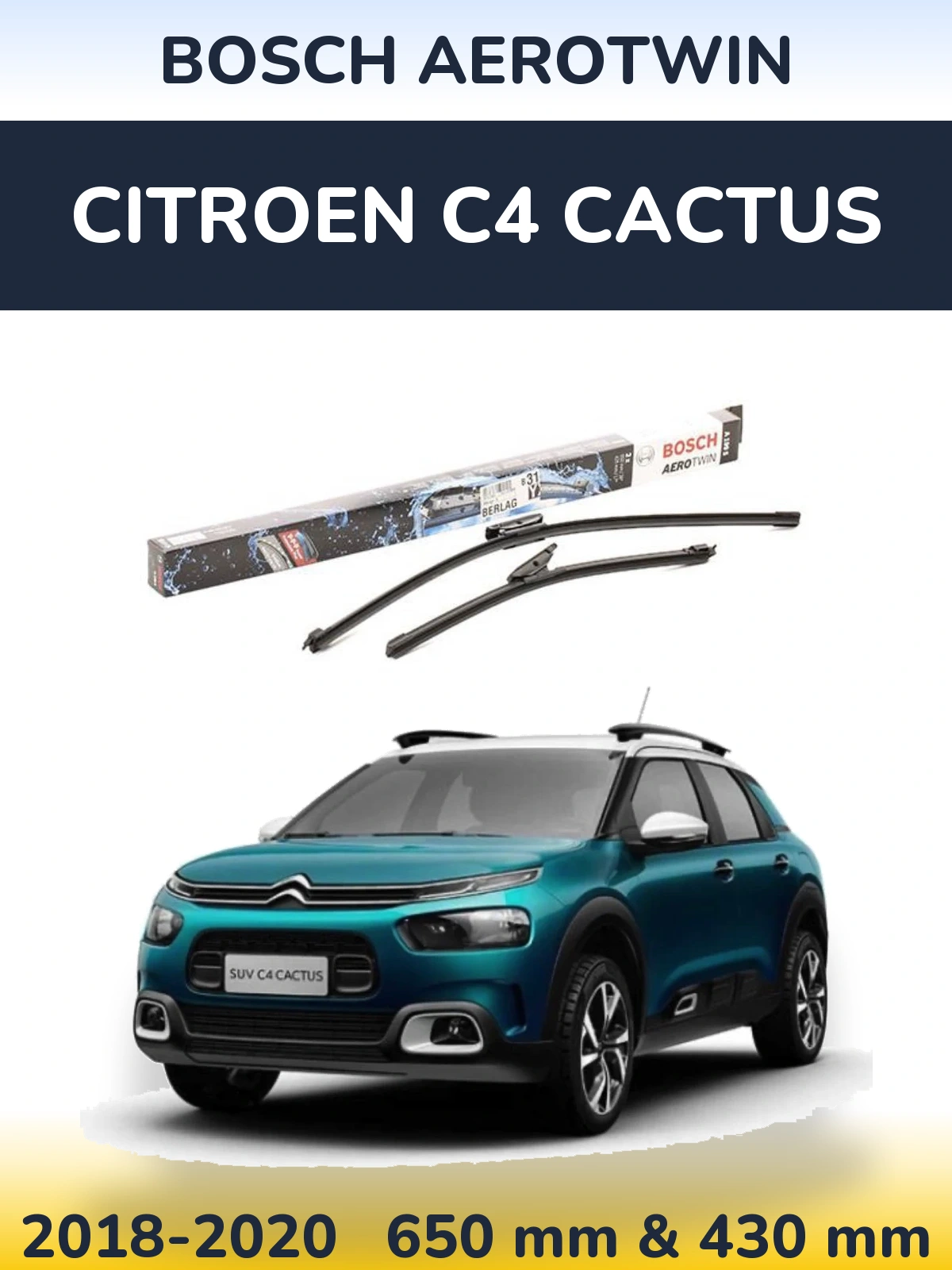 Front wiper blade set BOSCH AeroTwin 650 & 430 mm for Citroen C4 Cactus 2018-2020