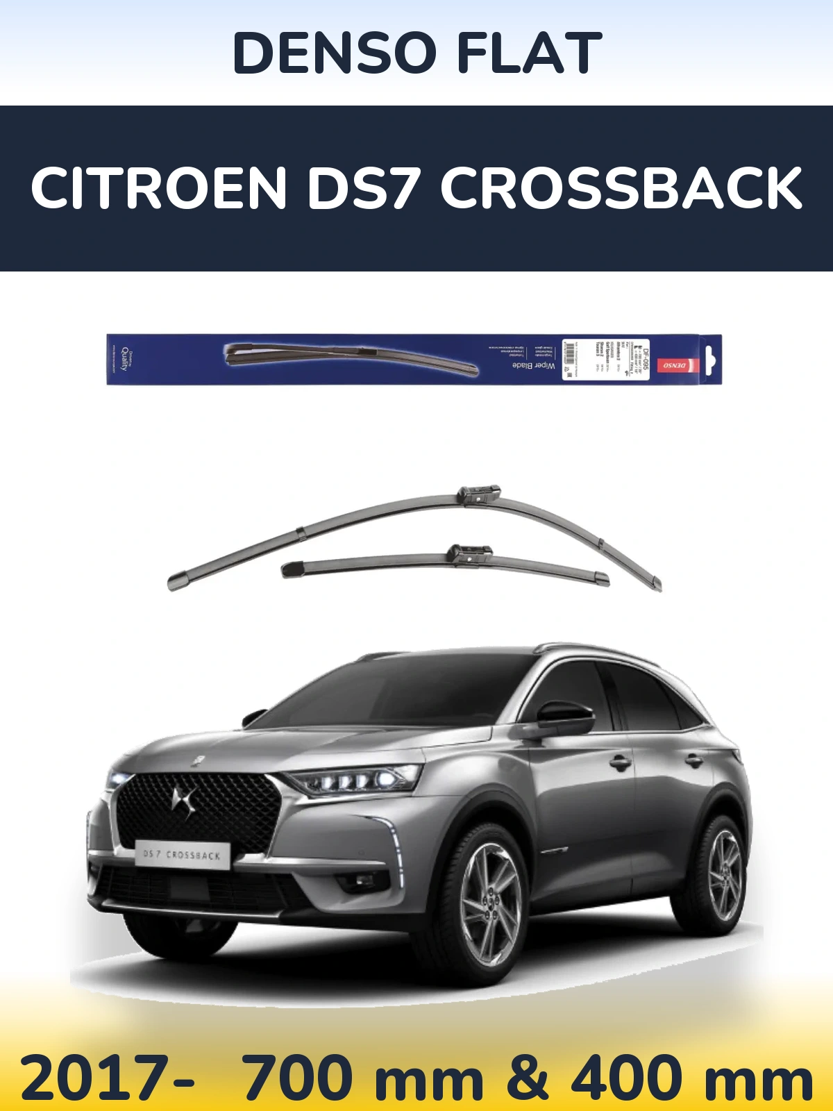 Комплект передніх щіток Denso Flat 700 & 400 мм для Citroen DS7 Crossback 2017-2026