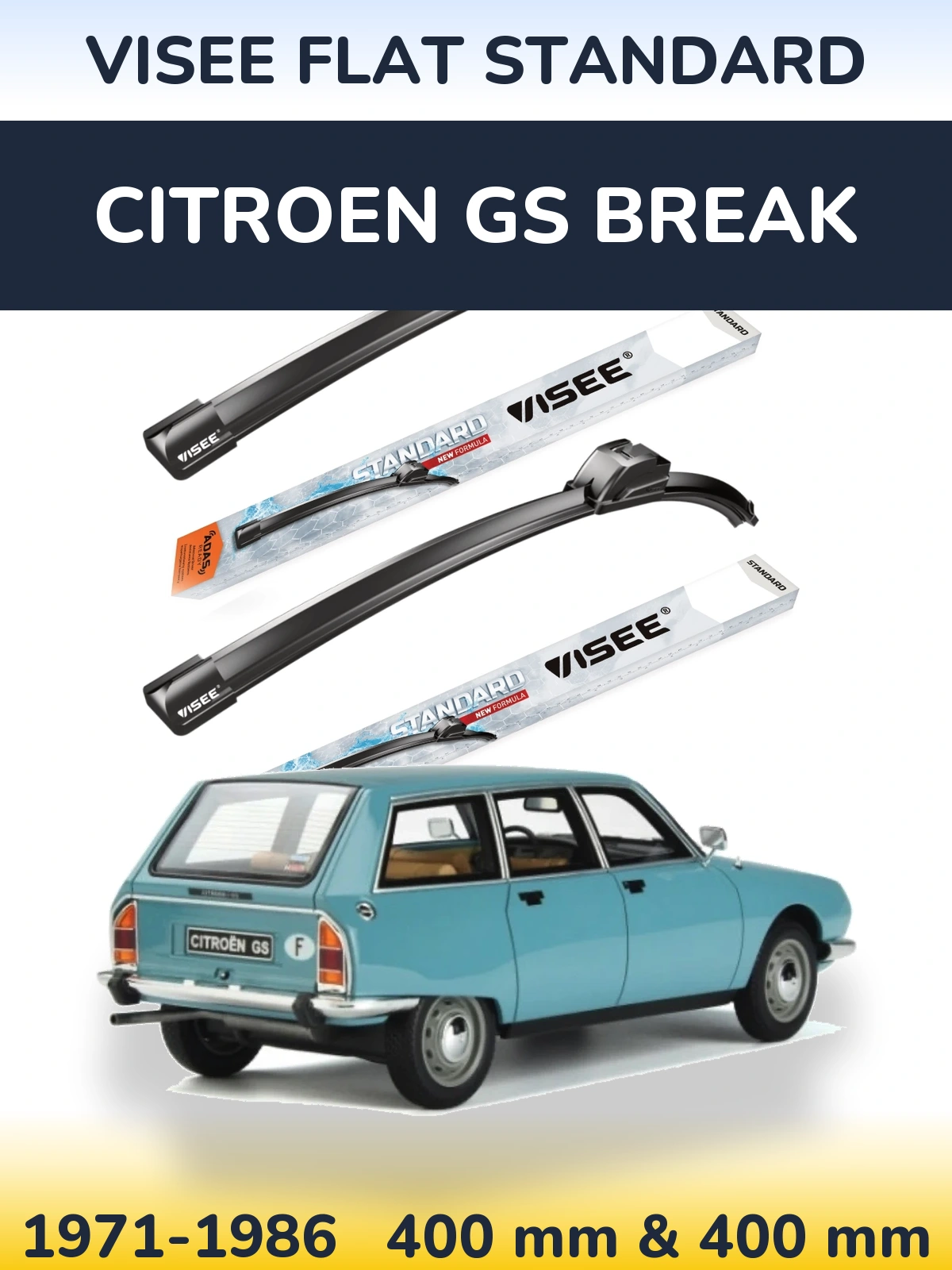 Front wiper blade set VISEE FLAT STANDARD 400 & 400 mm for Citroen GS Break 1971-1986