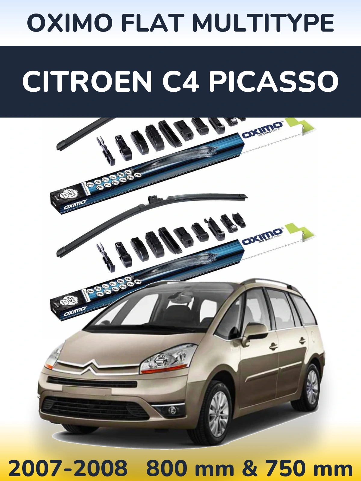 Front wiper blade set Oximo Flat MultiTipoe 800 & 750 mm for Citroen C4 Picasso 2007-2008