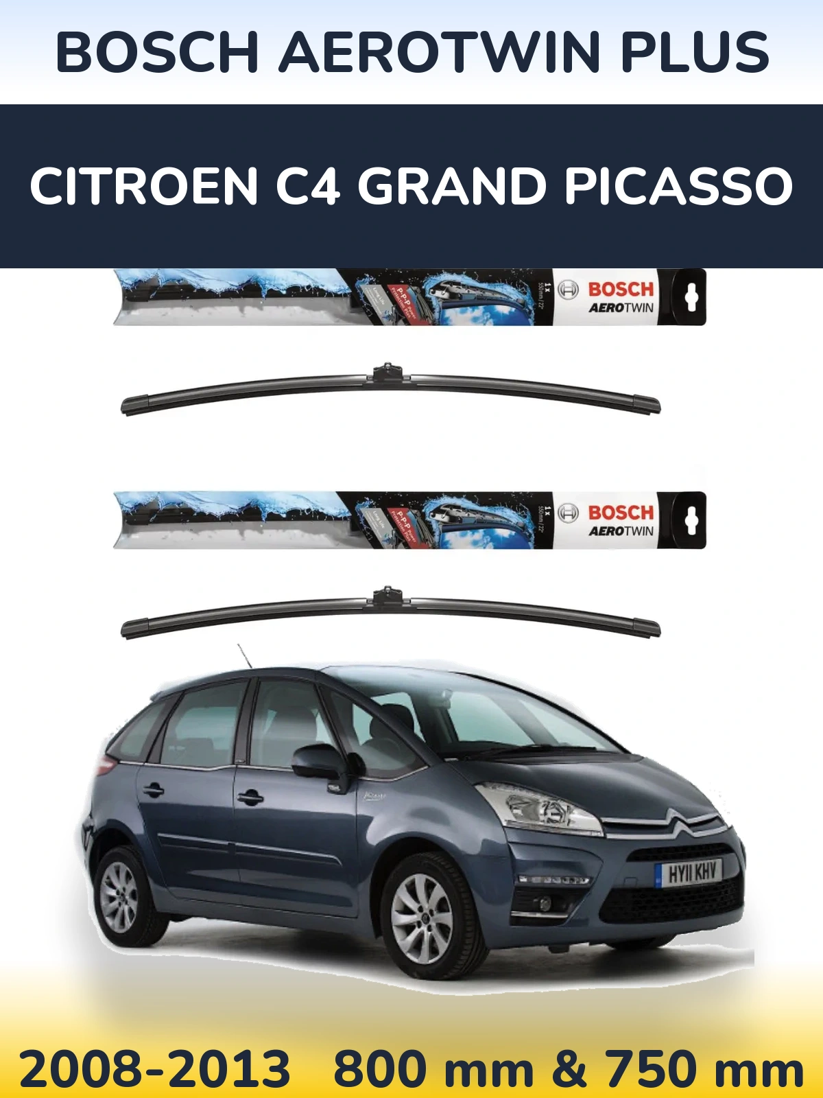 Front wiper blade set BOSCH AeroTwin Plus 800 & 750 mm for Citroen C4 Grand Picasso 2008-2013