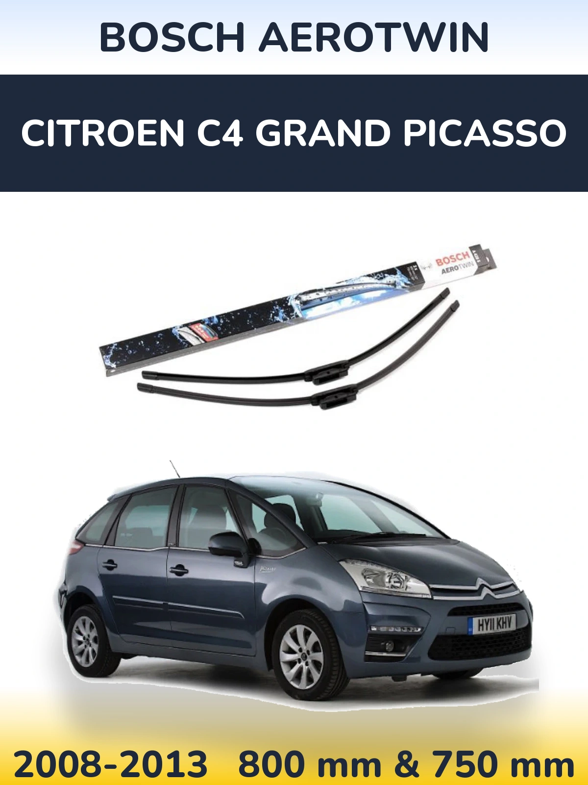 Front wiper blade set BOSCH AeroTwin 800 & 750 mm for Citroen C4 Grand Picasso 2008-2013