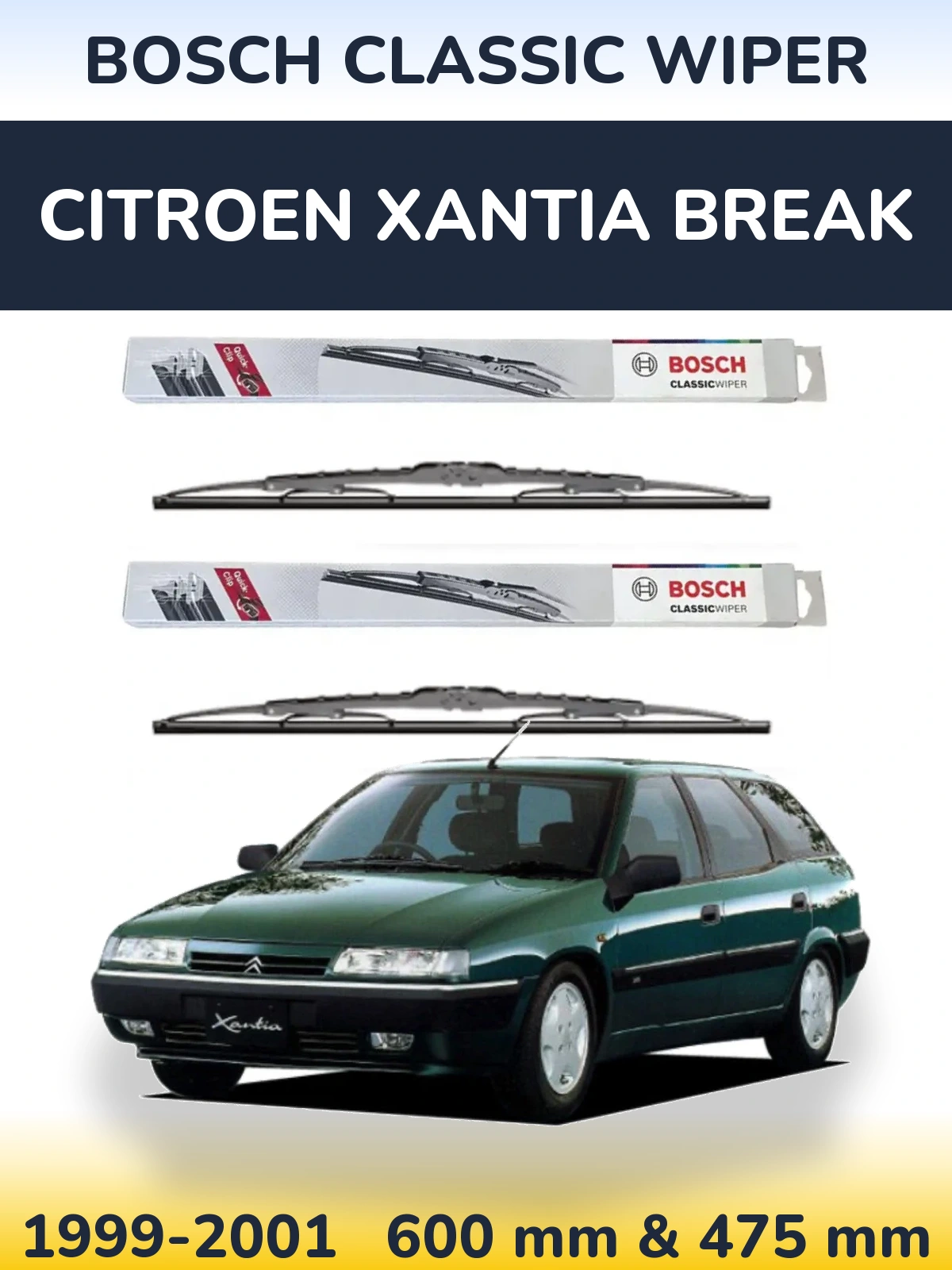 Front wiper blade set BOSCH Classic Wiper 600 & 475 mm for Citroen Xantia Break 1999-2001