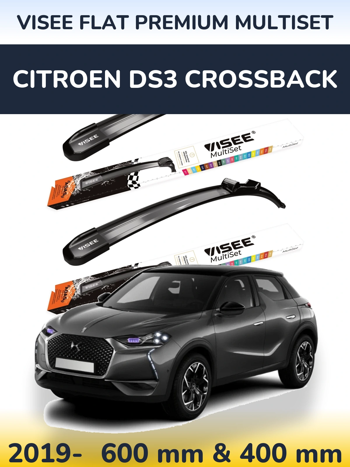 Front wiper blade set VISEE FLAT PREMIUM MultiSet 600 & 400 mm for Citroen DS3 Crossback 2019-2026