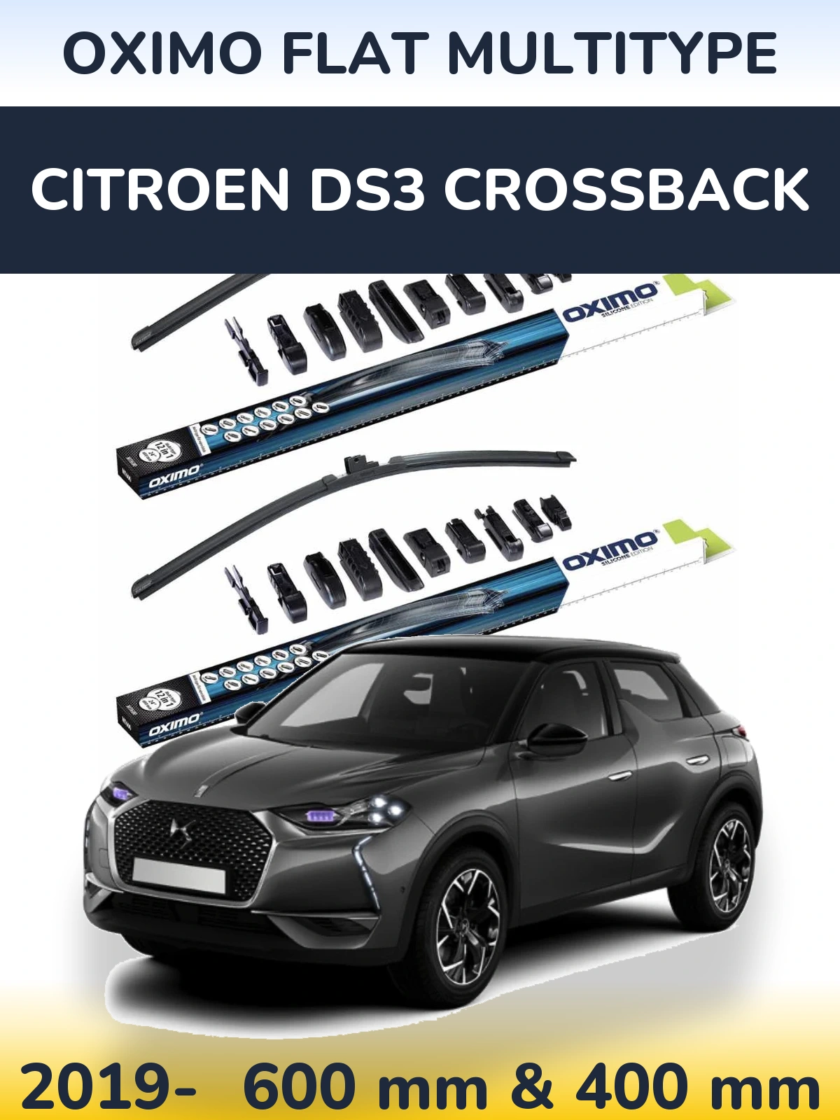 Front wiper blade set Oximo Flat MultiTipoe 600 & 400 mm for Citroen DS3 Crossback 2019-2026