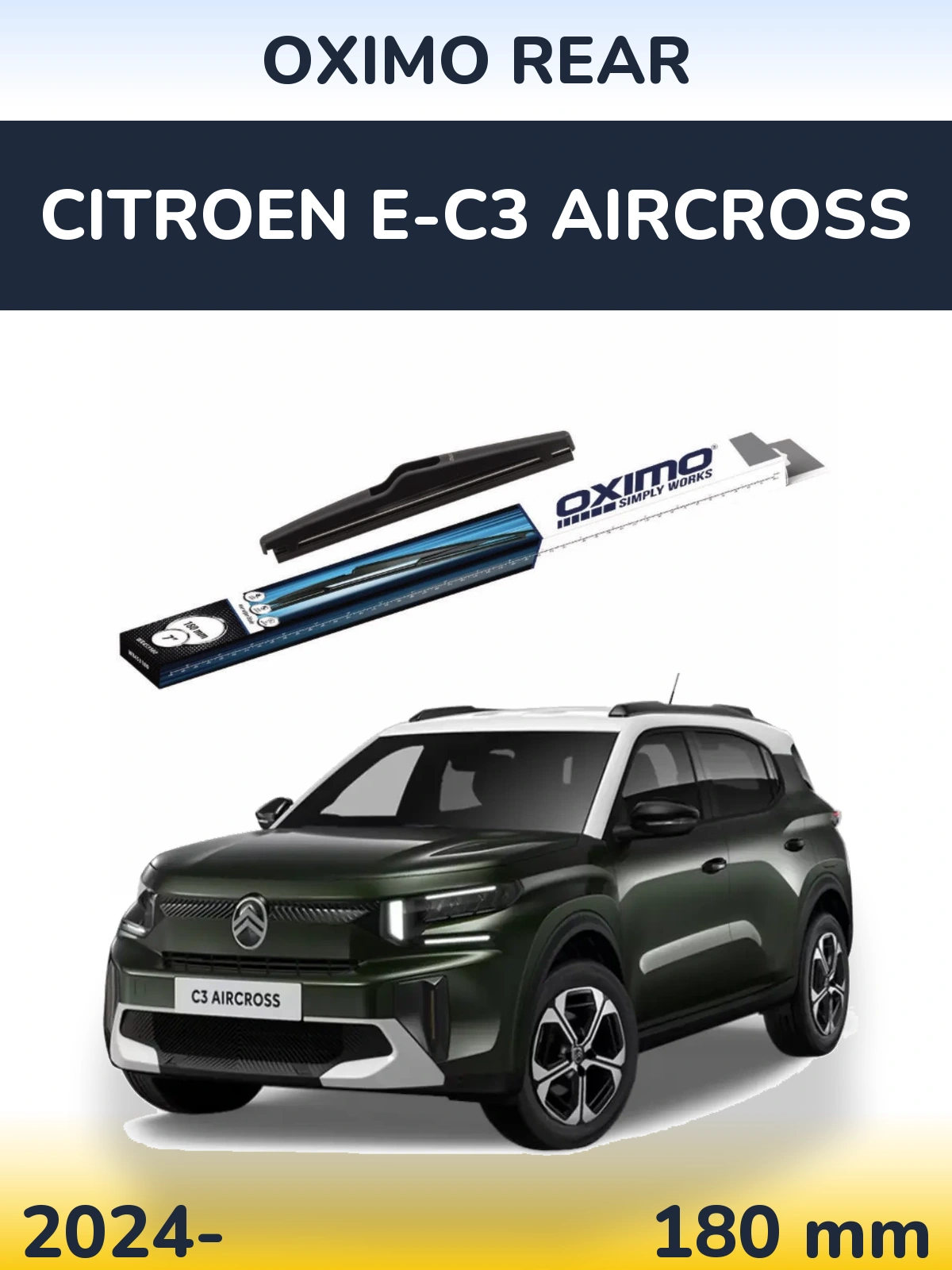 Задня щітка Oximo Rear 180 мм для Citroen e-C3 Aircross 2024-2026