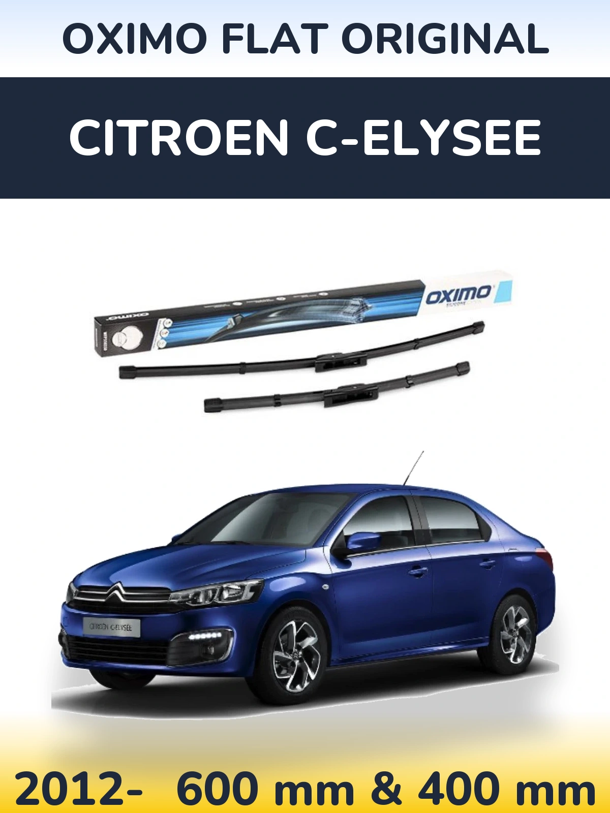 Front wiper blade set Oximo Flat Original 600 & 400 mm for Citroen C-Elysee 2012-2026