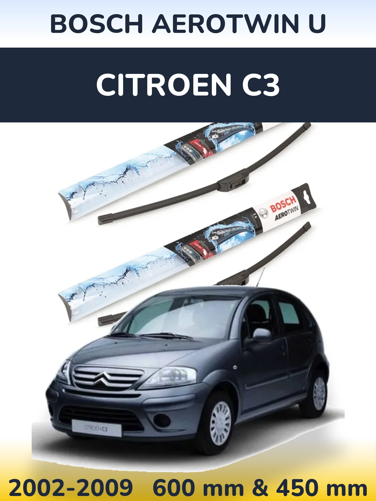 Front wiper blade set BOSCH AeroTwin U 600 & 450 mm for Citroen C3 2002-2009