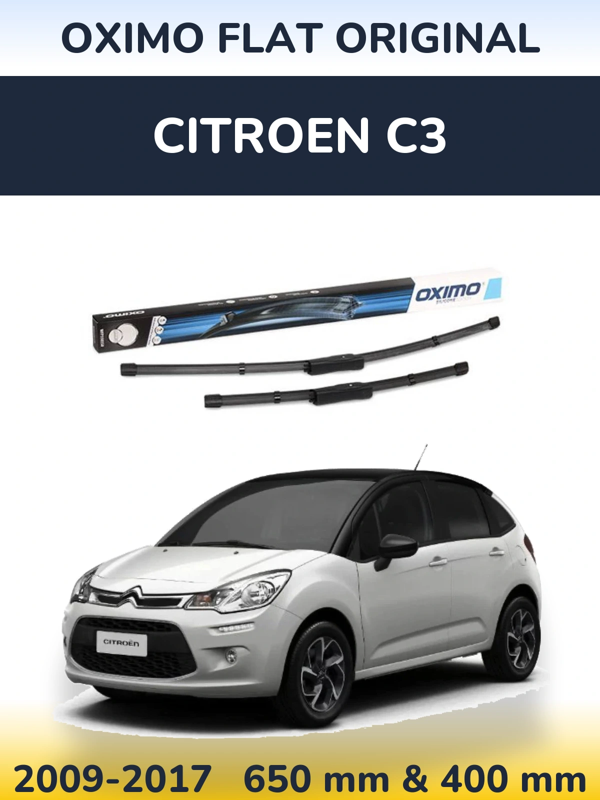Комплект передніх щіток Oximo Flat Original 650 & 400 мм для Citroen C3 2009-2017