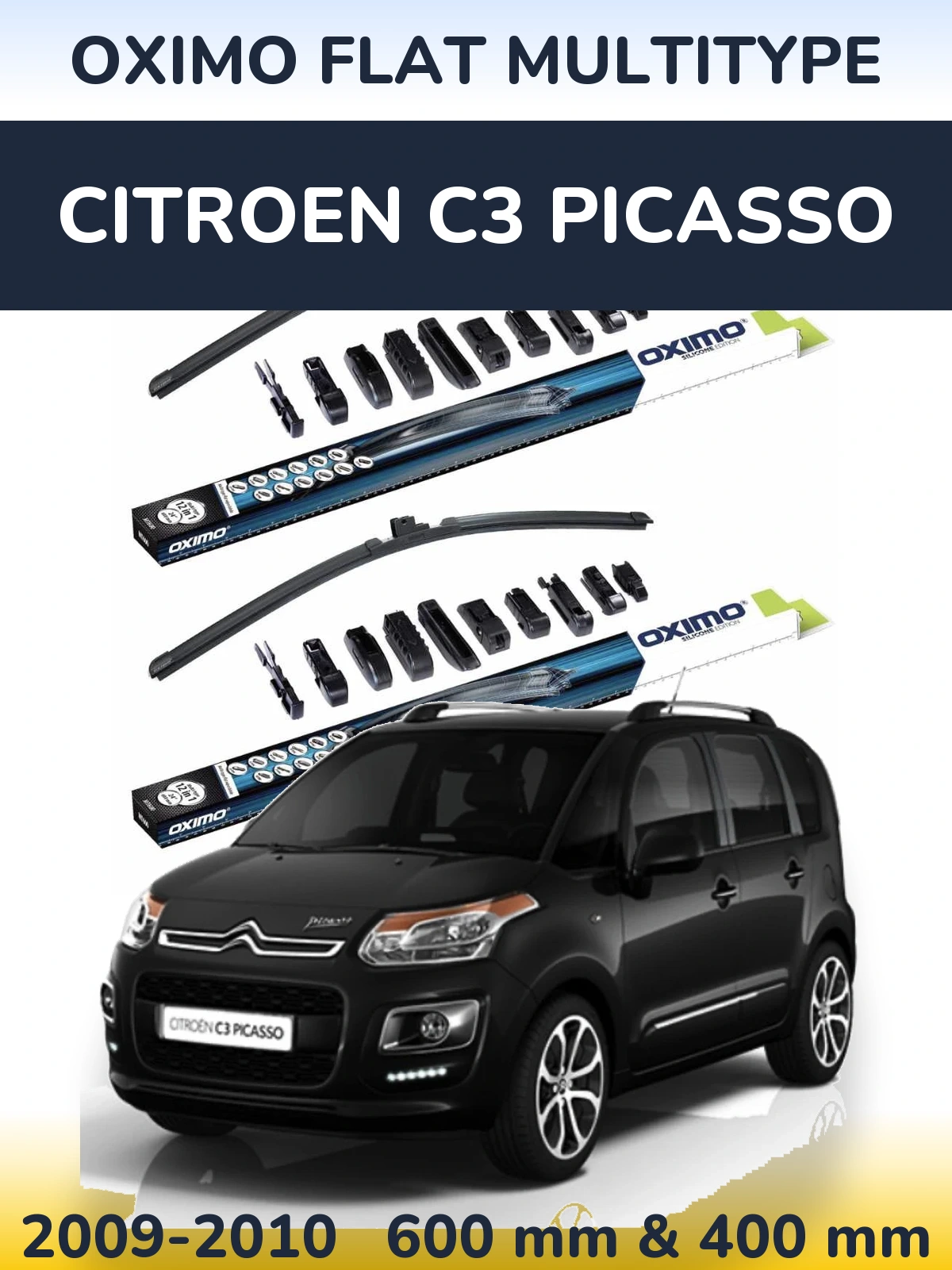 Front wiper blade set Oximo Flat MultiTipoe 600 & 400 mm for Citroen C3 Picasso 2009-2010