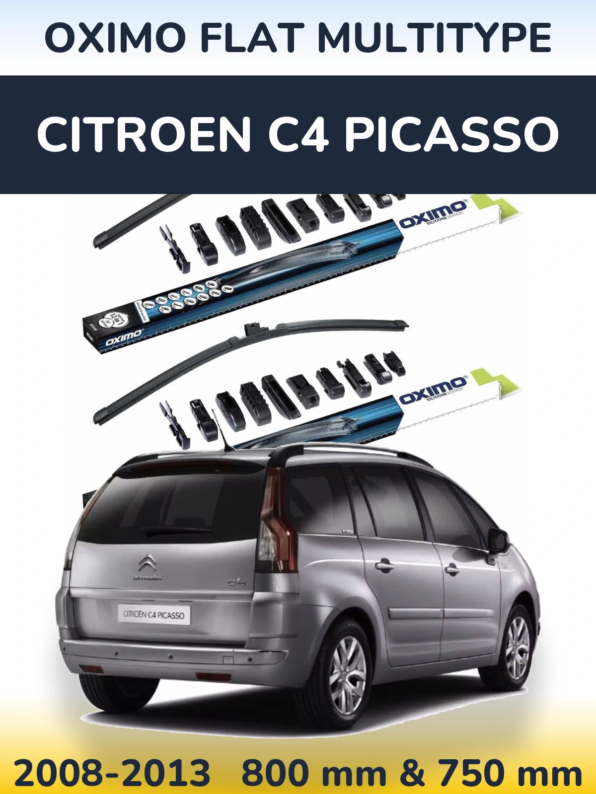 Front wiper blade set Oximo Flat MultiTipoe 800 & 750 mm for Citroen C4 Picasso 2008-2013