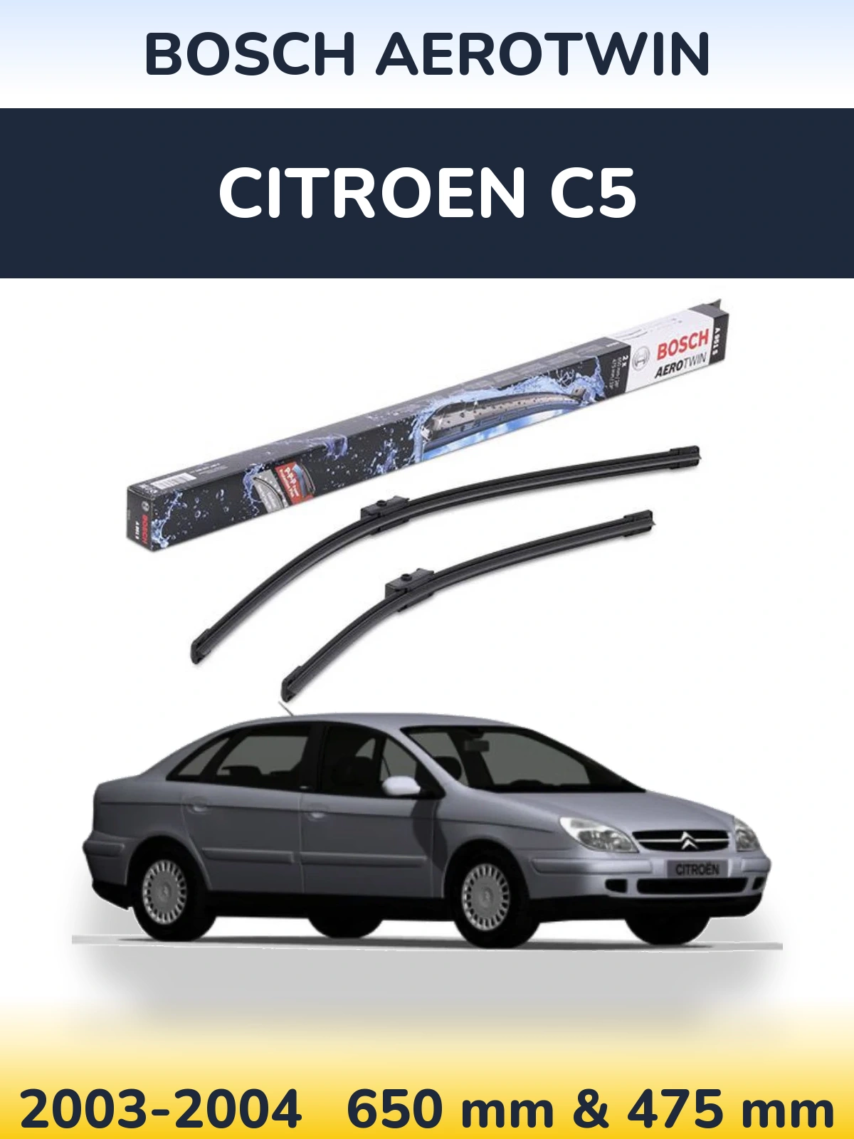 Комплект передніх щіток BOSCH AeroTwin 650 & 475 мм для Citroen C5 2003-2004