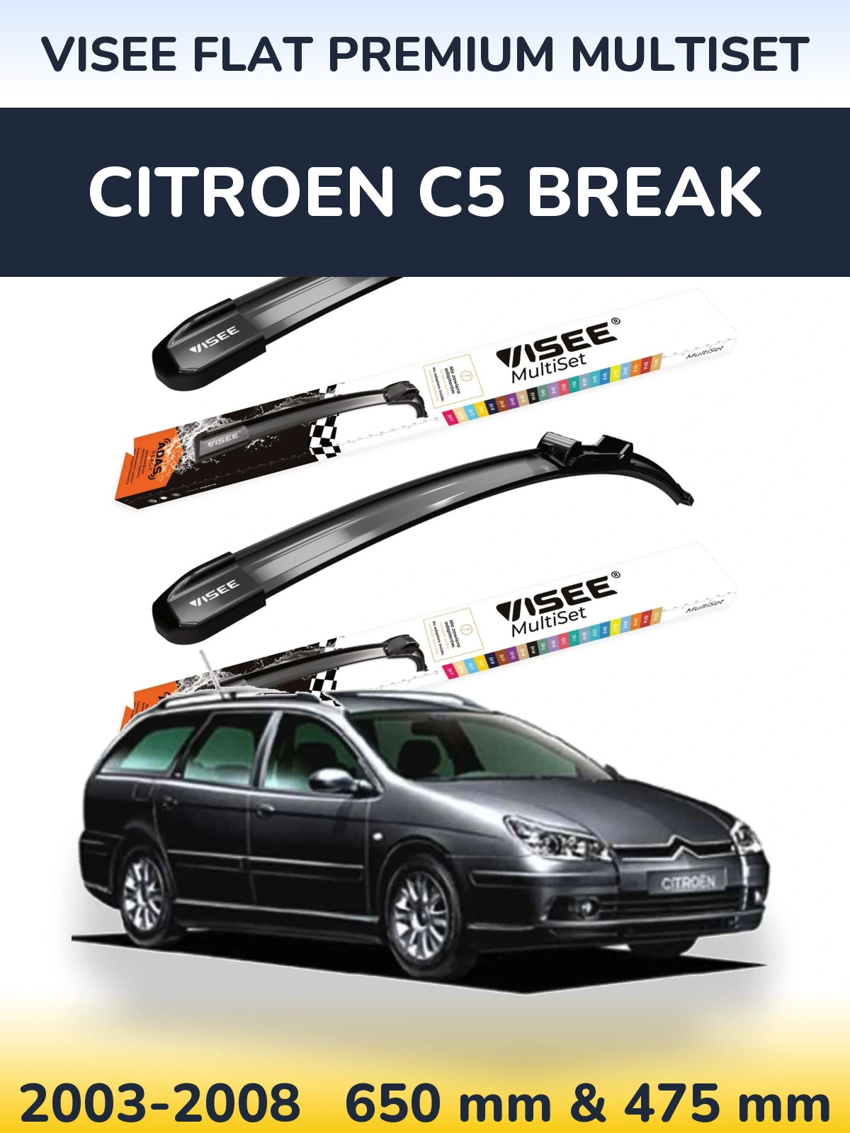 Front wiper blade set VISEE FLAT PREMIUM MultiSet 650 & 475 mm for Citroen C5 Break 2003-2008