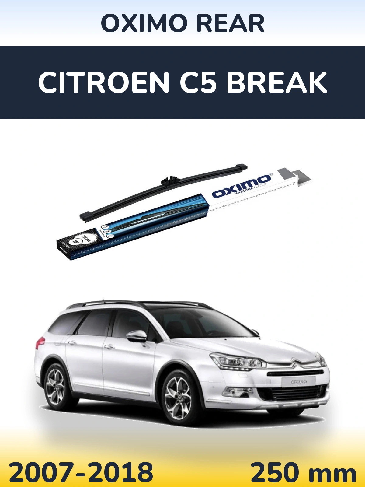 Rear wiper blade Oximo Rear 250 mm for Citroen C5 Break 2007-2018