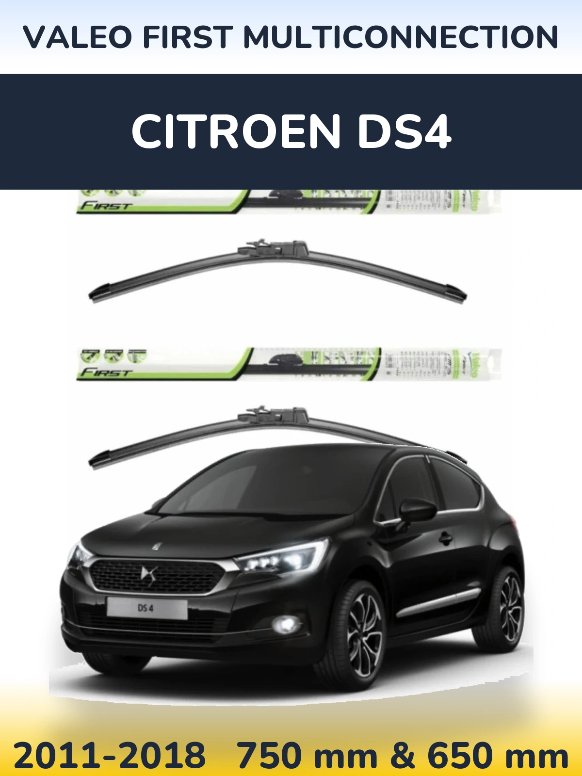 Front wiper blade set Valeo First MultiConnection 750 & 650 mm for Citroen DS4 2011-2018