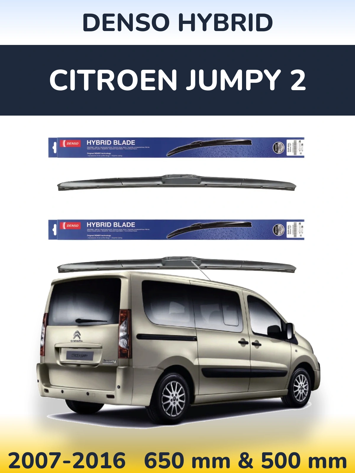 Front wiper blade set Denso Hybrid 650 & 500 mm for Citroen Jumpy 2 2007-2016