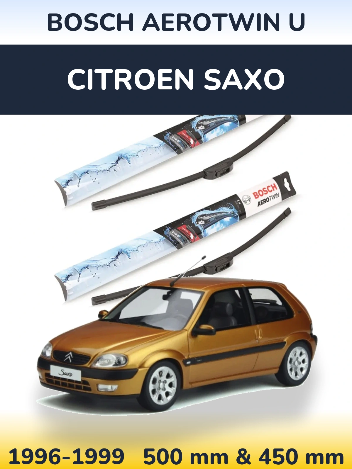 Комплект передніх щіток BOSCH AeroTwin U 500 & 450 мм для Citroen Saxo 1996-1999