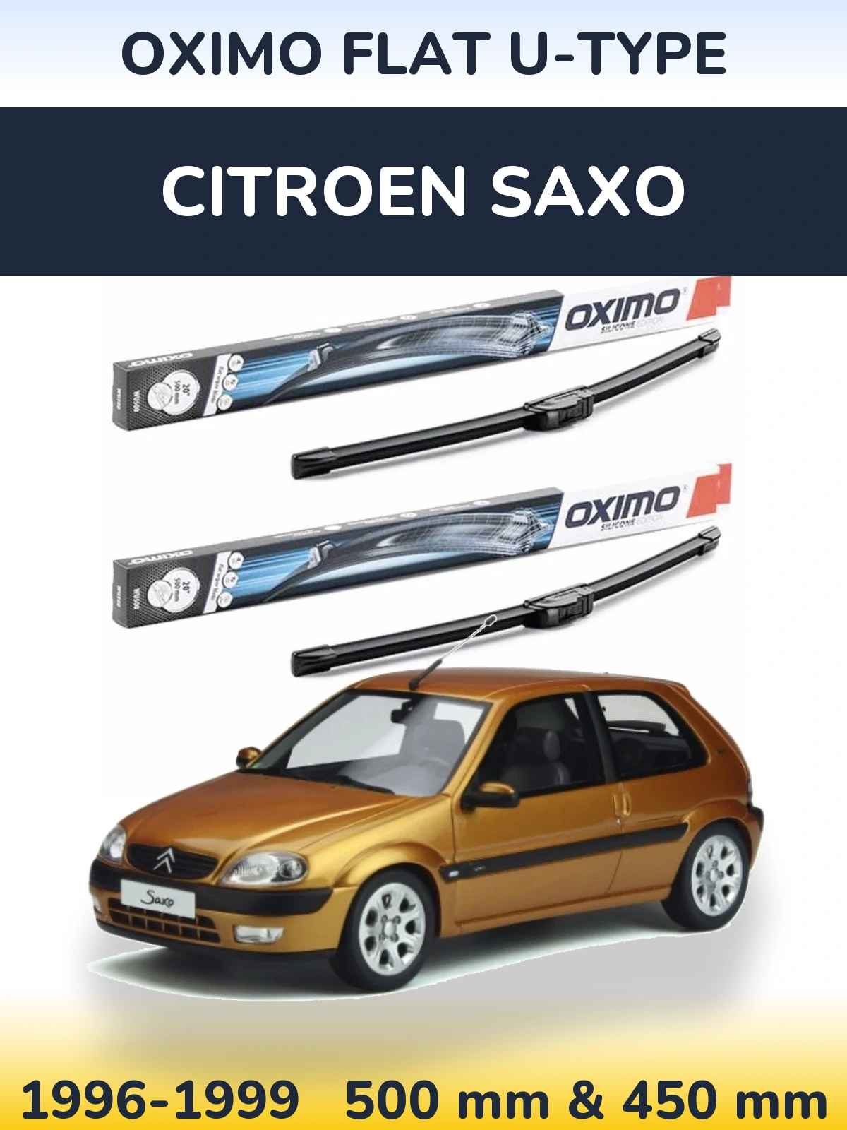 Front wiper blade set Oximo Flat U-type 500 & 450 mm for Citroen Saxo 1996-1999