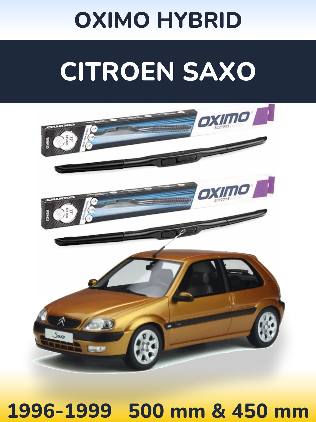 Front wiper blade set Oximo Hybrid 500 & 450 mm for Citroen Saxo 1996-1999