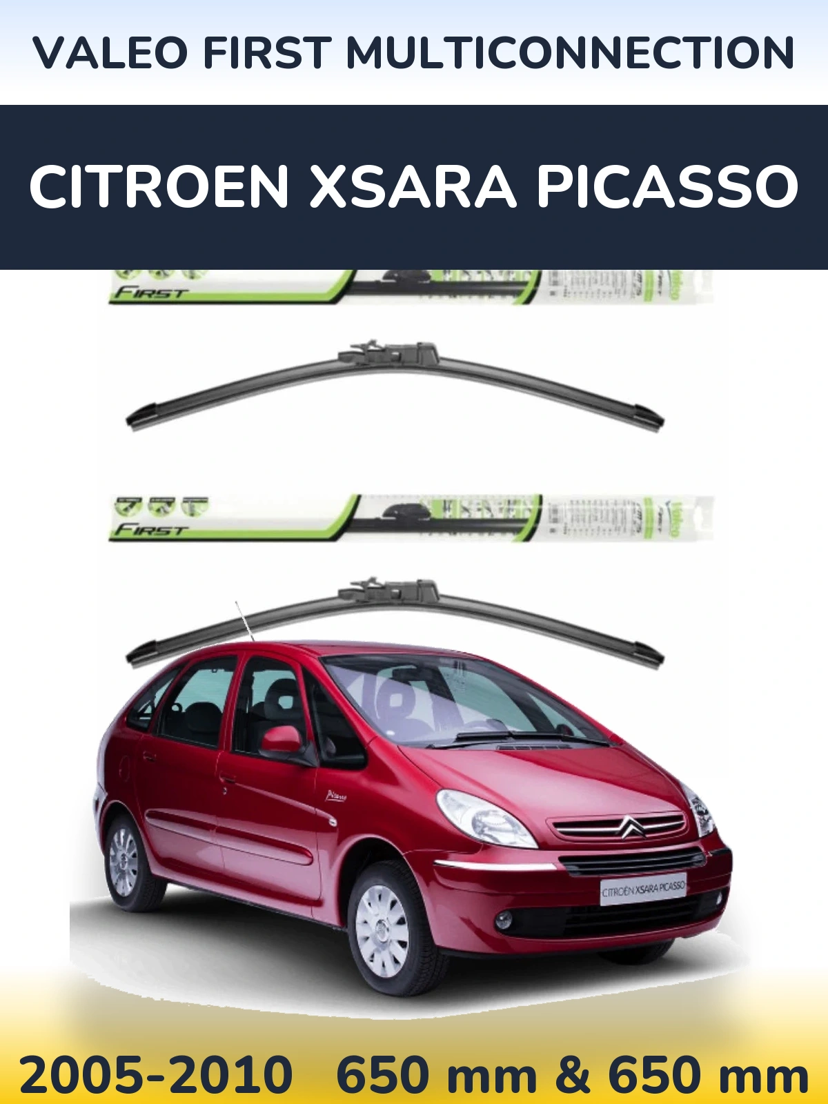 Front wiper blade set Valeo First MultiConnection 650 & 650 mm for Citroen Xsara Picasso 2005-2010