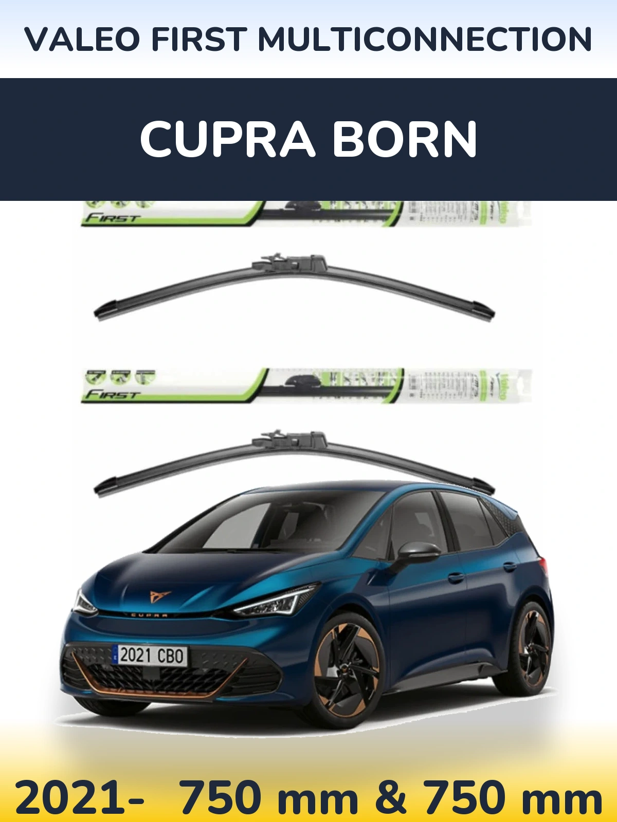 Комплект передніх щіток Valeo First MultiConnection 750 & 750 мм для Cupra Born 2021-2026