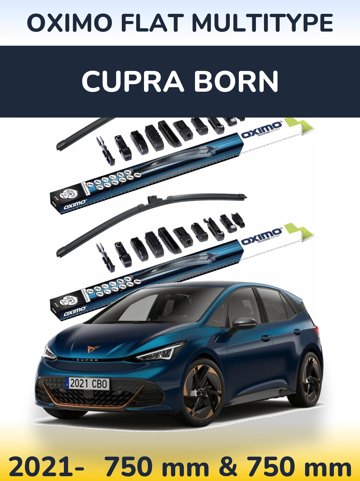 Front wiper blade set Oximo Flat MultiTipoe 750 & 750 mm for Cupra Born 2021-2026