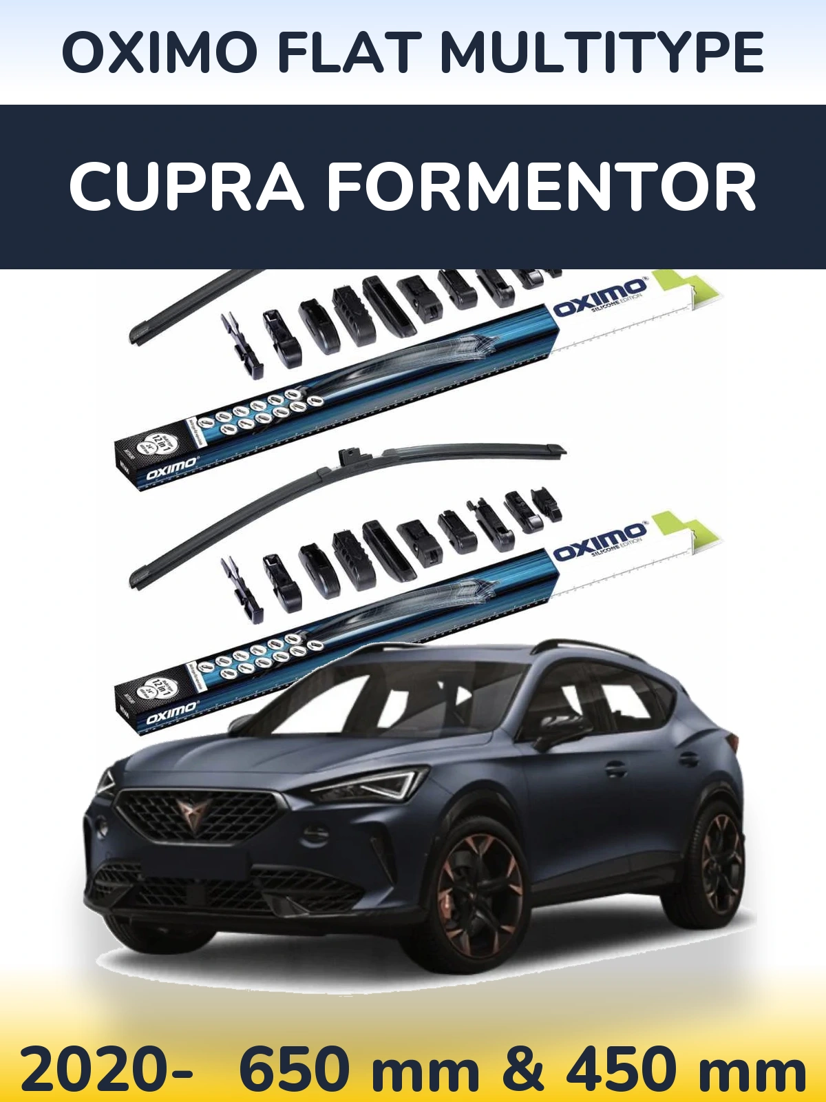 Front wiper blade set Oximo Flat MultiTipoe 650 & 450 mm for Cupra Formentor 2020-2026
