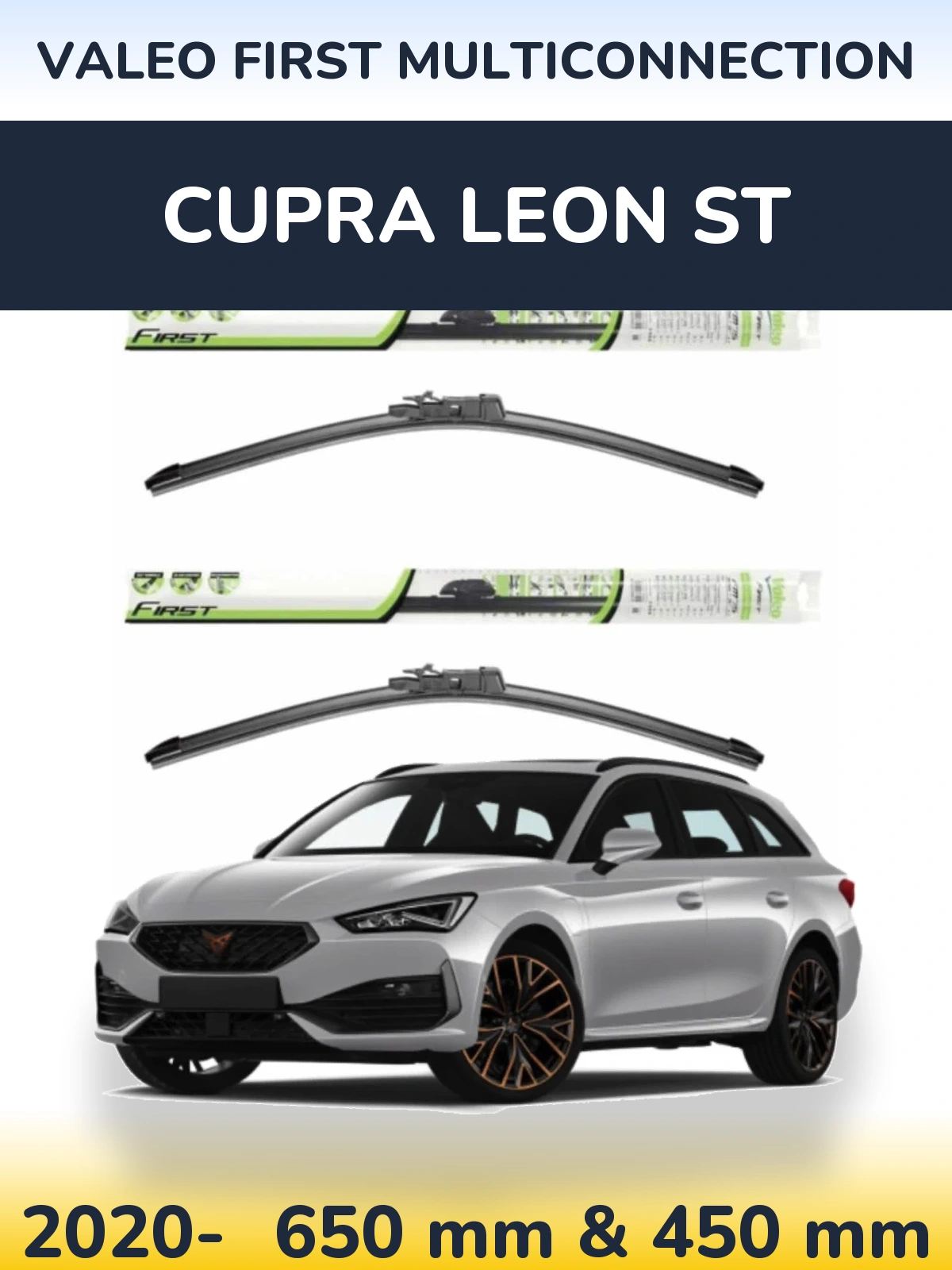 Front wiper blade set Valeo First MultiConnection 650 & 450 mm for Cupra Leon ST 2020-2026