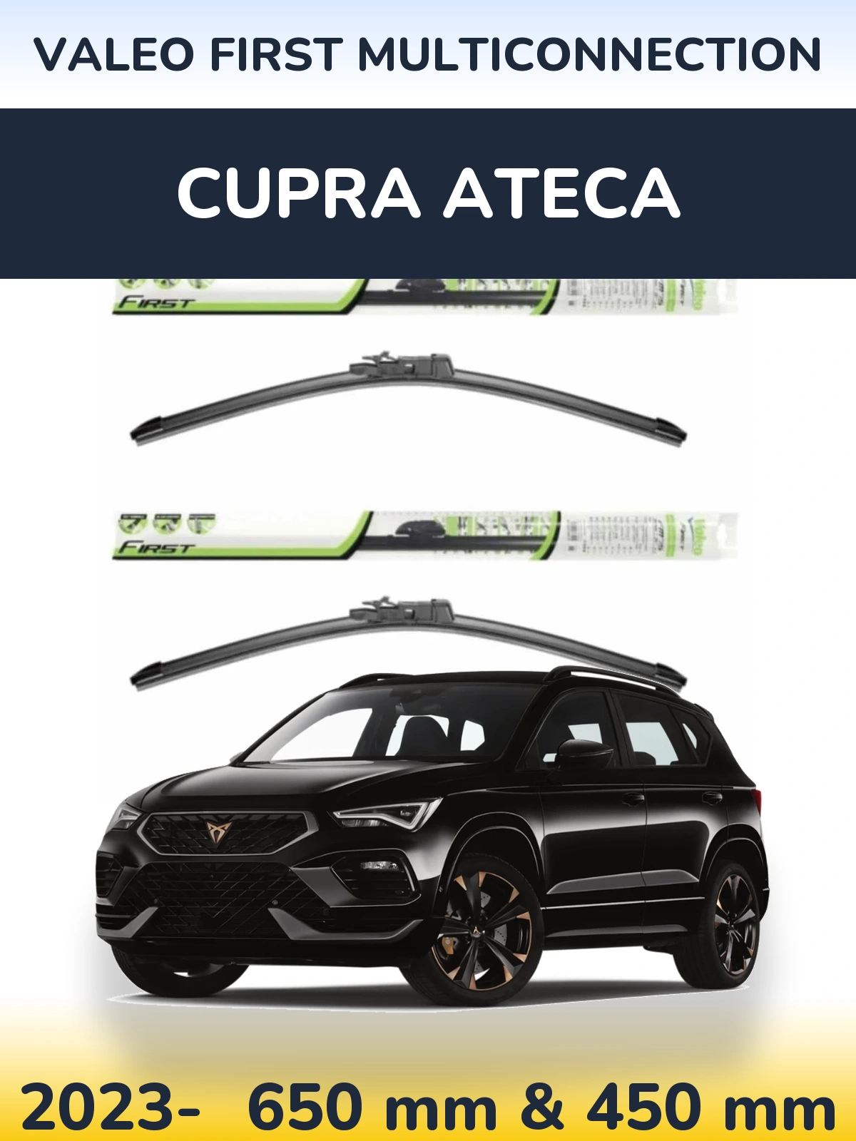 Комплект передних дворников Valeo First MultiConnection 650 & 450 мм для Cupra Ateca 2023-2026
