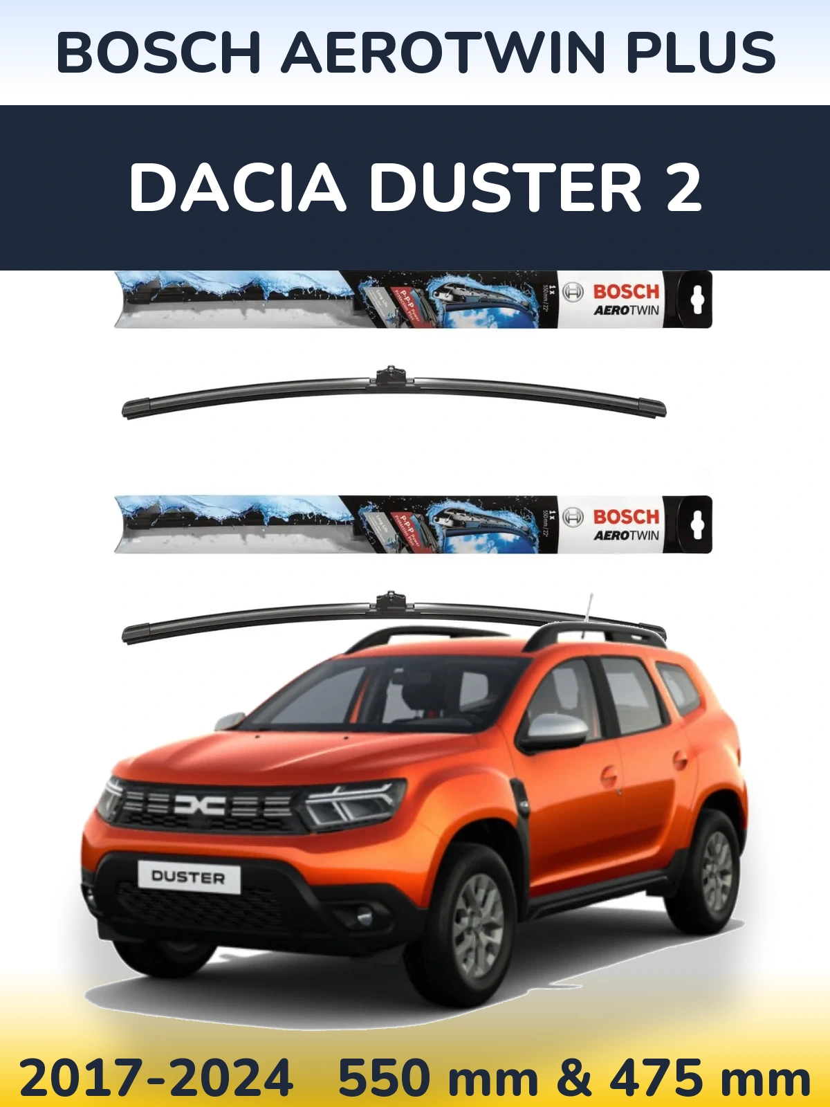 Front wiper blade set BOSCH AeroTwin Plus 550 & 475 mm for Dacia Duster 2 2017-2024