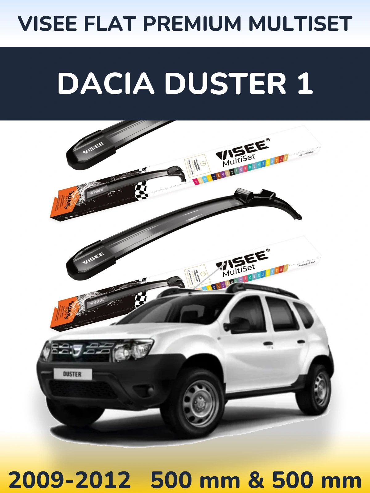 Комплект передних дворников VISEE FLAT PREMIUM MultiSet 500 & 500 мм для Dacia Duster 1 2009-2012