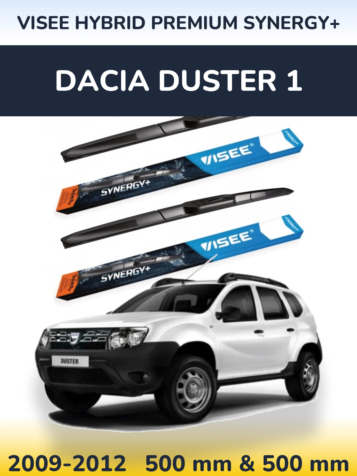 Комплект передних дворников VISEE HYBRID PREMIUM SYNERGY+ 500 & 500 мм для Dacia Duster 1 2009-2012