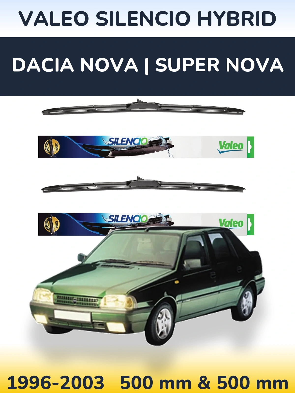 Front wiper blade set Valeo Silencio Hybrid 500 & 500 mm for Dacia Nova | Super Nova 1996-2003