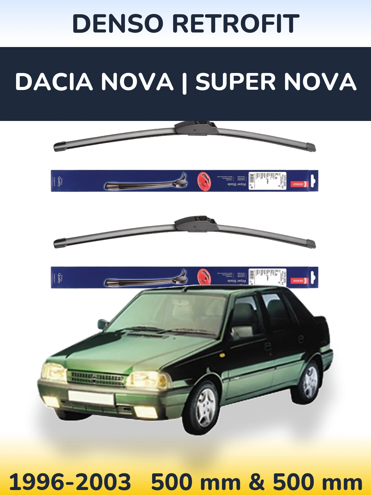 Front wiper blade set Denso Retrofit 500 & 500 mm for Dacia Nova | Super Nova 1996-2003